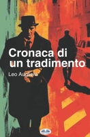 Cronaca Di Un Tradimento (Italian Edition) 8835474507 Book Cover