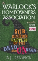 Subdivision Battles of the Dead and Undead 1960936441 Book Cover
