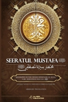 Abridged Seeratul Mustafa (PBUH): The Life of Prophet Muhammad 1778289282 Book Cover