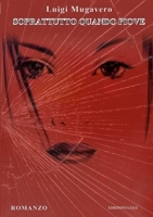 Soprattutto Quando Piove 1470939835 Book Cover