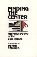 Finding the Center: The Art of the Zuni Storyteller 0803294409 Book Cover