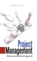 Project Management: The Formal and Informal Approach 1482863952 Book Cover