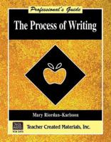 The Process of Writing: A Professional's Guide 1576904733 Book Cover