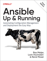 Ansible: Up and Running: Automating Configuration Management and Deployment the Easy Way 1098109155 Book Cover