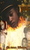 Forged In Fire, Set In Stone 1105052818 Book Cover