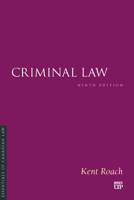 Criminal Law, Ninth Edition (Essentials of Canadian Law) 1049810295 Book Cover