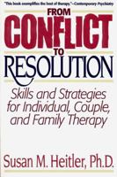 From Conflict to Resolution: Skills and Strategies for Individual, Couple, and Family Therapy 039370081X Book Cover