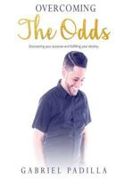 Overcoming The Odds 1547107790 Book Cover