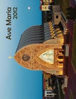 Ave Maria 2012 0983281629 Book Cover