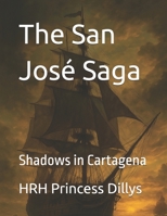 The San José Saga: Book 4 — Shadows in Cartagena B0FF4XKTN6 Book Cover