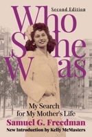 Who She Was: My Search for My Mother's Life 0743285115 Book Cover