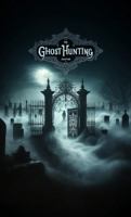 My Ghost Hunting Journal: Paranormal Investigation Logbook, Gift for Ghost Hunters & Paranormal Investigators 097912820X Book Cover