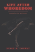 Life After Whoredom B0H8K26W9G Book Cover