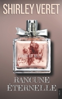 Rancune éternelle B09BY283FB Book Cover