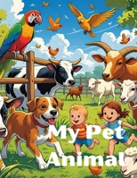 My Pet Animal: Rhyme for Babies B0FK5Z9CWL Book Cover