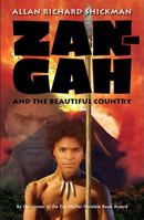 Zan-Gah and the Beautiful Country 0979035716 Book Cover