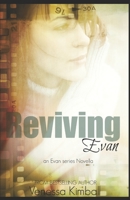 Reviving Evan: An Evan Series Novella B08FP3WL7C Book Cover