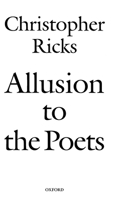 Allusion to the Poets 0199269157 Book Cover