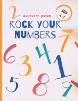 Rock your numbers: Activity book. Ages 4 - 7 B098CX9YRN Book Cover