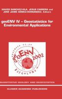 geoENV IV - Geostatistics for Environmental Applications: Proceedings of the Fourth European Conference on Geostatistics for Environmental Applications held in Barcelona, Spain, November 27-29, 2002 1402020074 Book Cover