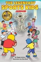 The Sports Kids Crime Fighters: Jabroni 1088050638 Book Cover