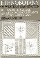 Ethnobotany of Western Washington: the Knowledge and Use of Indigenous Plants by Native Americans (Publications in Anthropology Series: No. X) B000ZFY8UI Book Cover