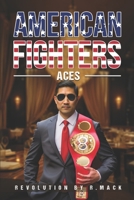 American Fighters:: Aces B0F1KS6ZLL Book Cover