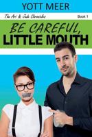 Be Careful Little Mouth 1986058972 Book Cover