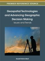 Geospatial Technologies and Advancing Geographic Decision Making: Issues and Trends 1466602589 Book Cover
