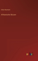 Afrikanische Skizzen (Classic Reprint) 1018227237 Book Cover