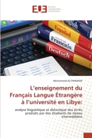L'enseignement du Français Langue Étrangère à l'université en Libye 6202544724 Book Cover