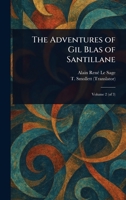 The Adventures of Gil Blas of Santillane 1023486911 Book Cover