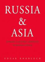 Russia and Asia: Nomadic and Oriental Traditions in Russian History 9622177859 Book Cover