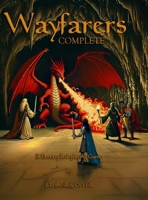 Wayfarers Complete: Fantasy Roleplaying Game 1105973085 Book Cover
