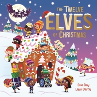 The Twelve Elves of Christmas 1408368277 Book Cover