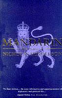 Phoenix: Mandarin: The Diaries of Nicholas Henderson 0297814338 Book Cover