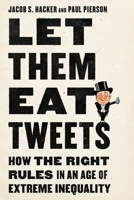 Let Them Eat Tweets 1631496840 Book Cover