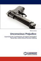 Unconscious Prejudice 3848410559 Book Cover