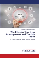 The Effect of Earnings Management and Taxable Profit 6207468171 Book Cover