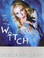 How to Be a Real Witch 0732268419 Book Cover