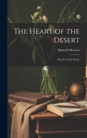 The Heart of the Desert: Kut-le of the Desert 1021185825 Book Cover