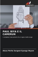 Paul Biya E Il Camerun (Italian Edition) 6209951961 Book Cover
