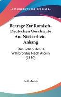 Beitr�ge zur r�misch - deutschen Geschichte am Niederrhein. 1011121654 Book Cover