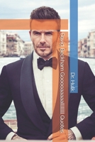 David Beckham Gooooaaaaallllllll Quotes B08RH5N1XD Book Cover