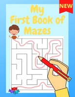 My First Book of Mazes: Children's Maze Books for Kids / Libro de laberintos para niños B08RR7G9ZK Book Cover