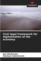 Civil legal framework for digitalization of the economy 6208559154 Book Cover