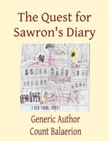 The Quest for Sawron's Diary 1087961874 Book Cover