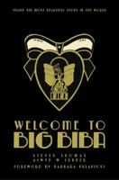 Welcome to Big Biba: Inside the Most Beautiful Store in the World 1788842618 Book Cover