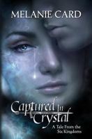 captured in crystal 0991922921 Book Cover