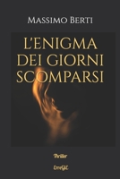 L'enigma dei giorni scomparsi: versione premium B09CVCY38T Book Cover